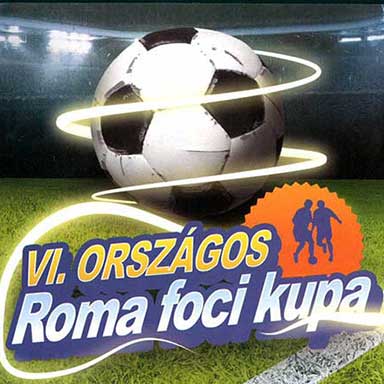 VI. Országos Roma foci kupa